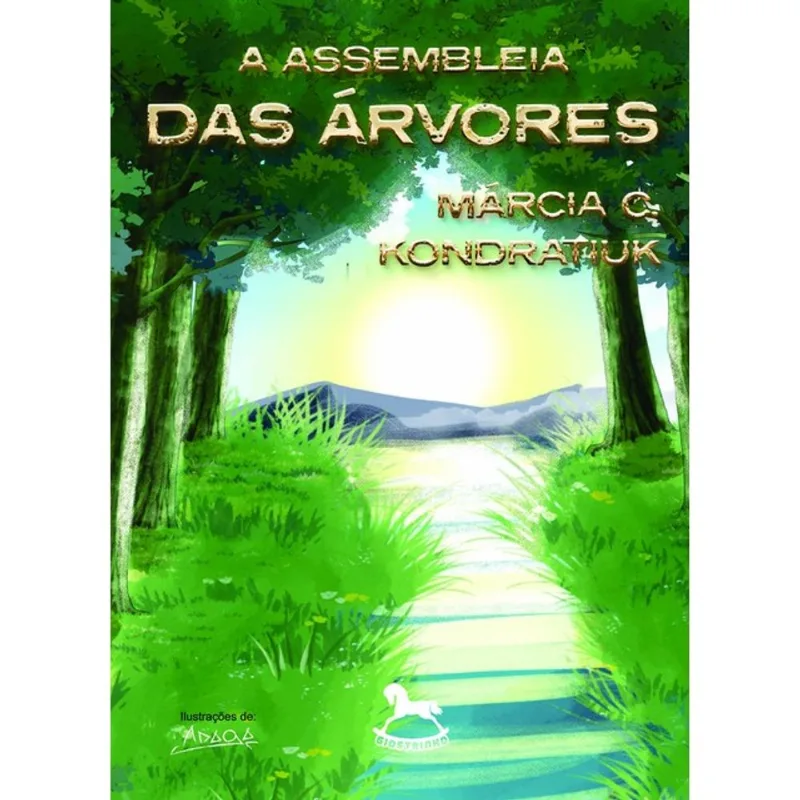 A ASSEMBLEIA DAS ÁRVORES - VOL. 1