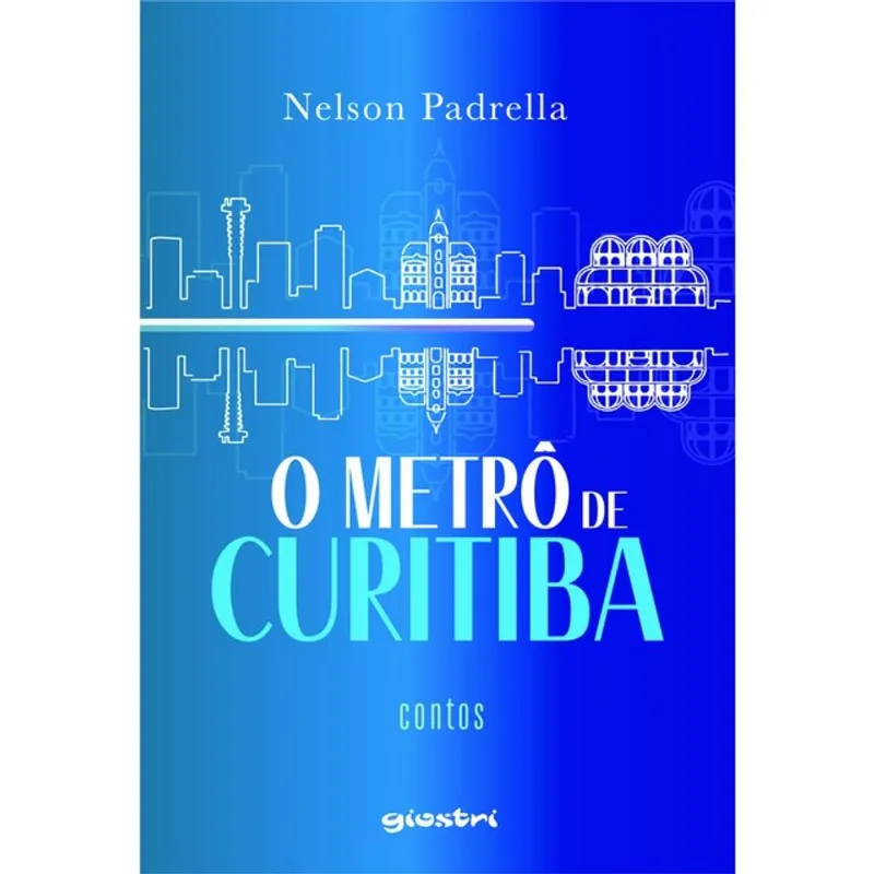 O METRÔ DE CURITIBA