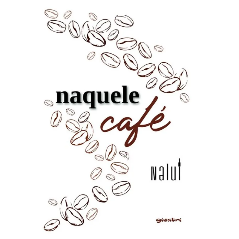 NAQUELE CAFÉ - VOL. 1