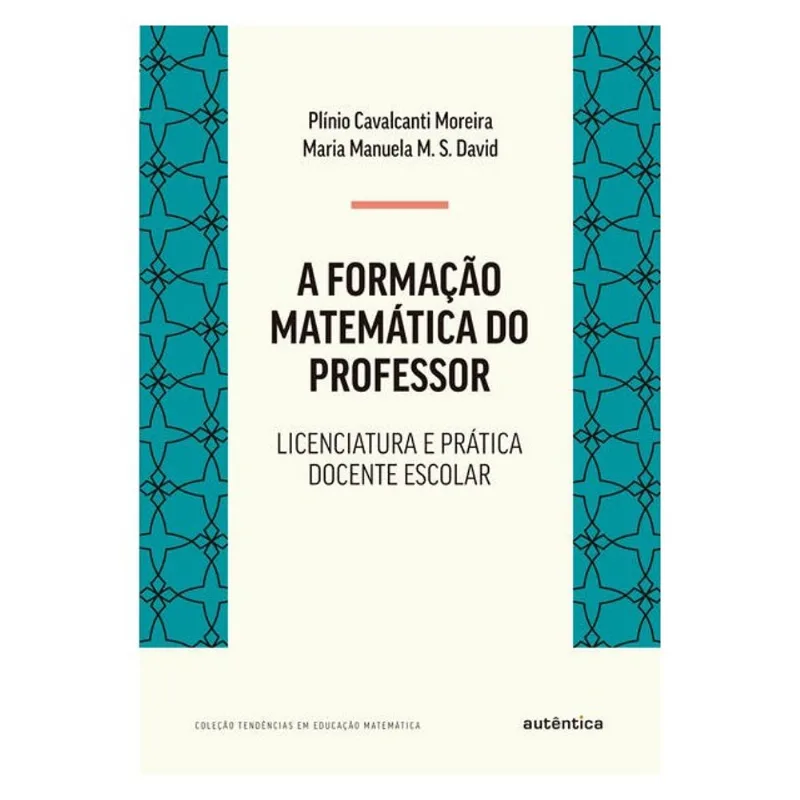 FORMAÇÃO MATEMÁTICA DO PROFESSOR