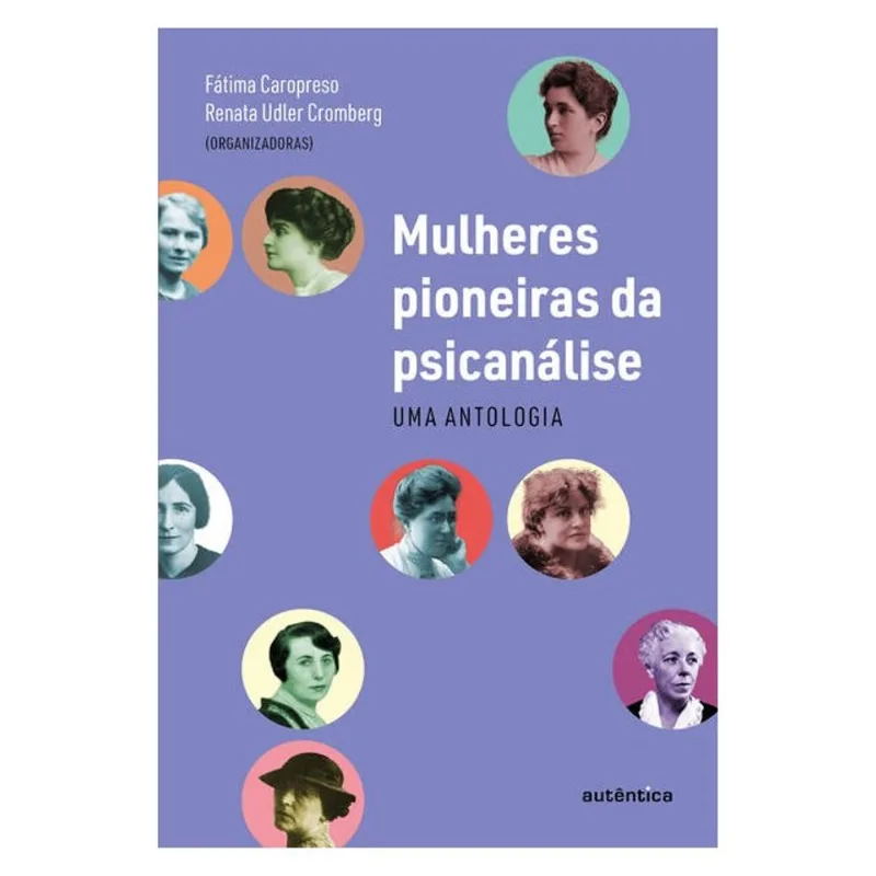 MULHERES PIONEIRAS DA PSICANÁLISE