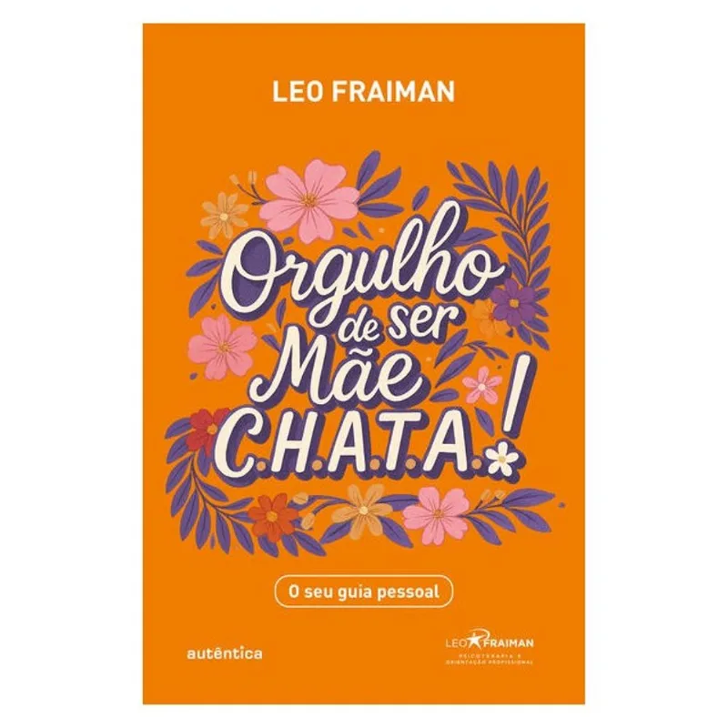ORGULHO DE SER MÃE CHATA