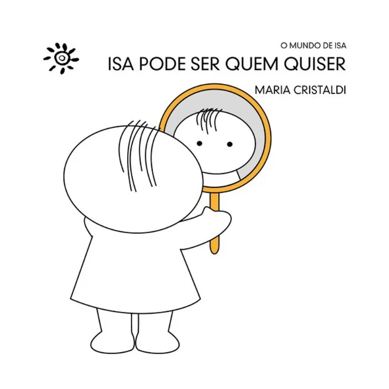 ISA PODE SER QUEM QUISER