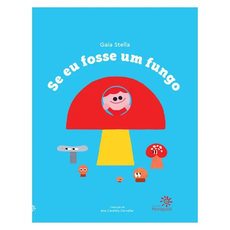 SE EU FOSSE UM FUNGO