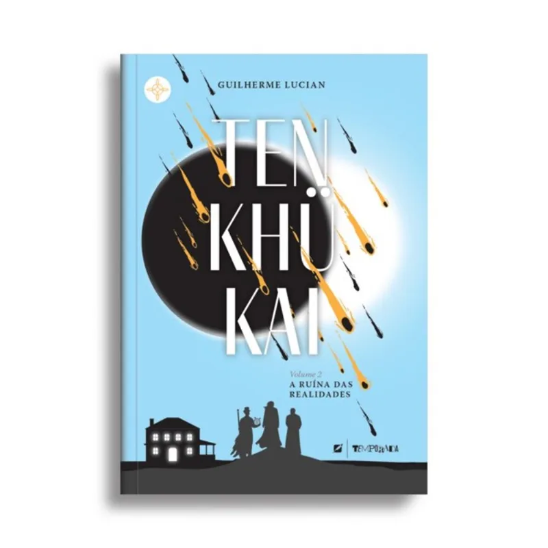 TENKHÜKAI, VOLUME II: A RUÍNA DAS REALIDADES