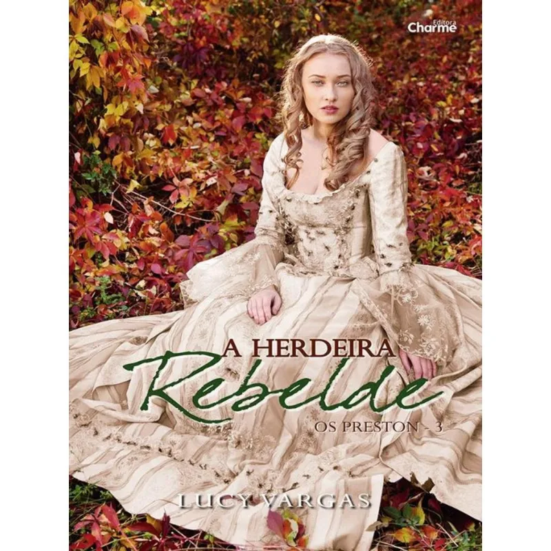 A HERDEIRA REBELDE