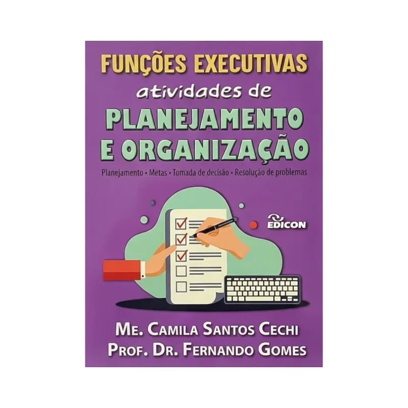Funções Executivas Atividades de Planejamento e Organização
