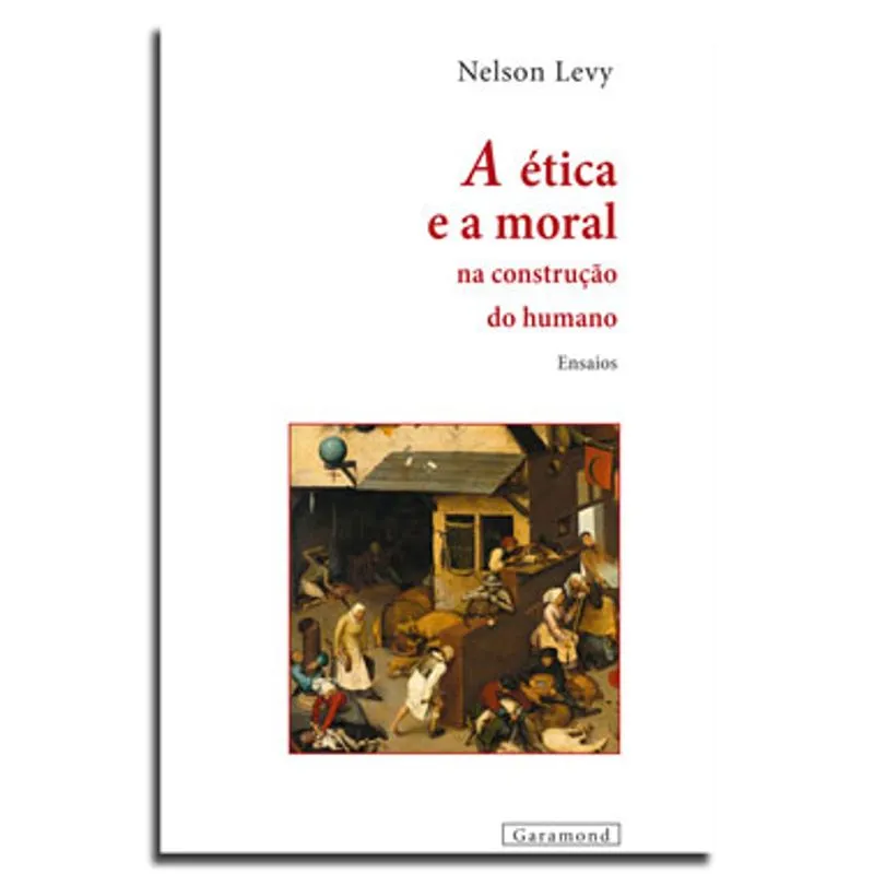 A ÉTICA E A MORAL