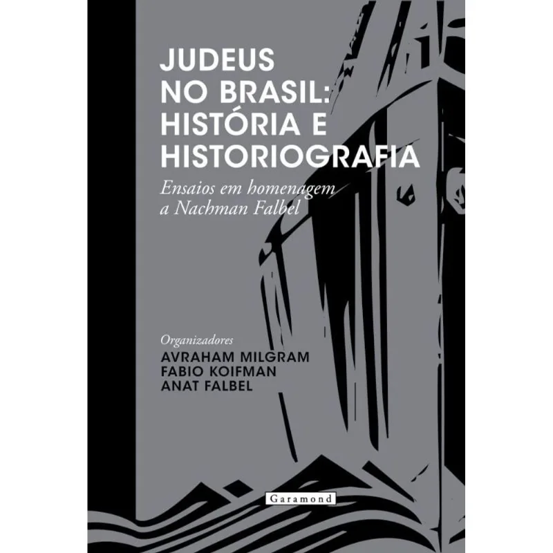 Judeus No Brasil - História E Historiografia