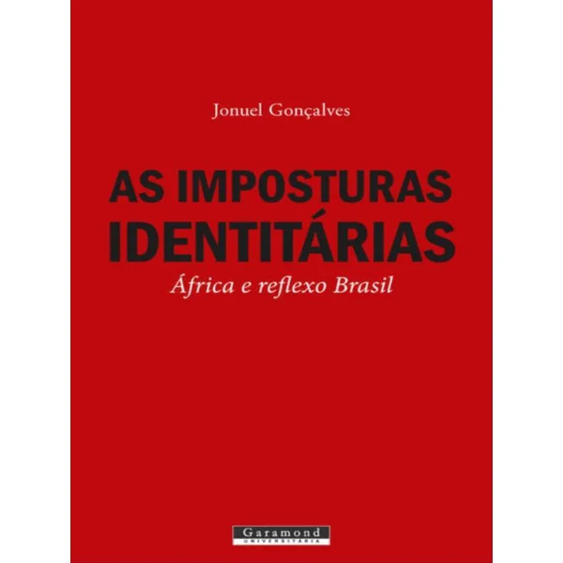 As Imposturas Identitárias