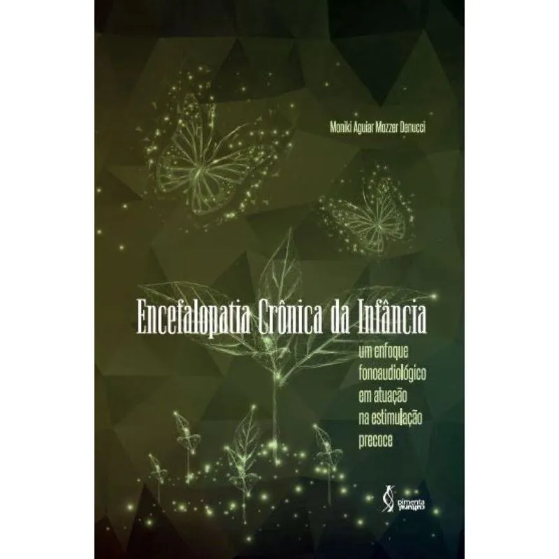 Encefalopatia crônica da infância: Um enfoque fonoaudiológi