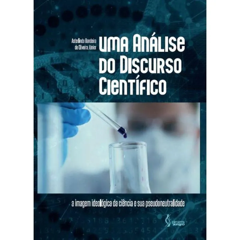 Uma análise do discurso científico: A imagem ideológica da