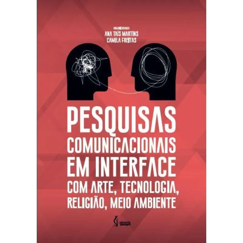 Pesquisas comunicacionais em interface com arte, tecnologia