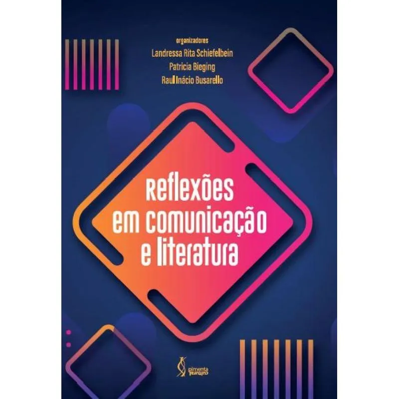 Reflexões Em Comunicação E Literatura
