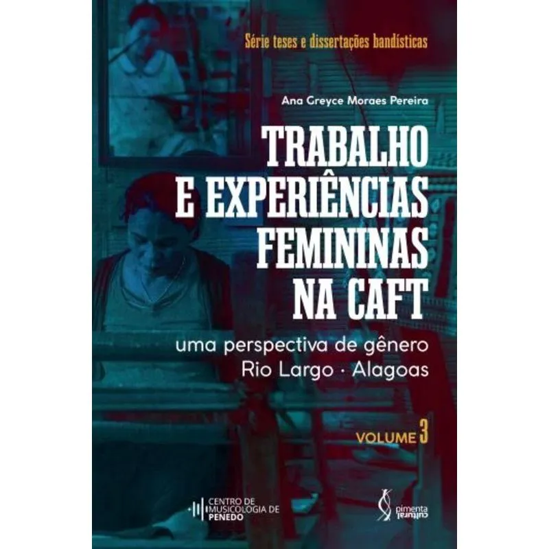 Trabalho E Experiências Femininas Na Caft