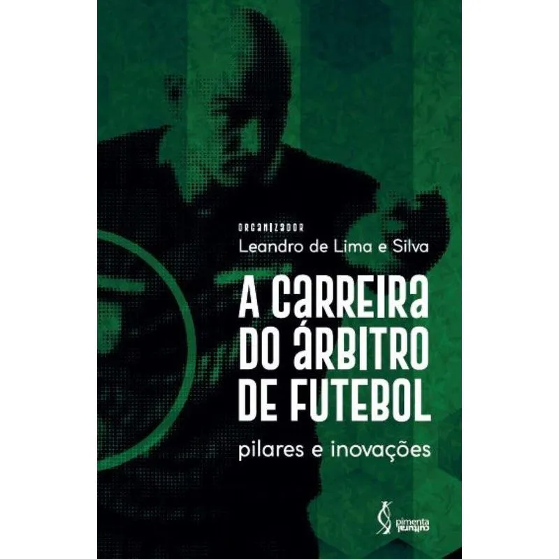 A Carreira Do Árbitro De Futebol