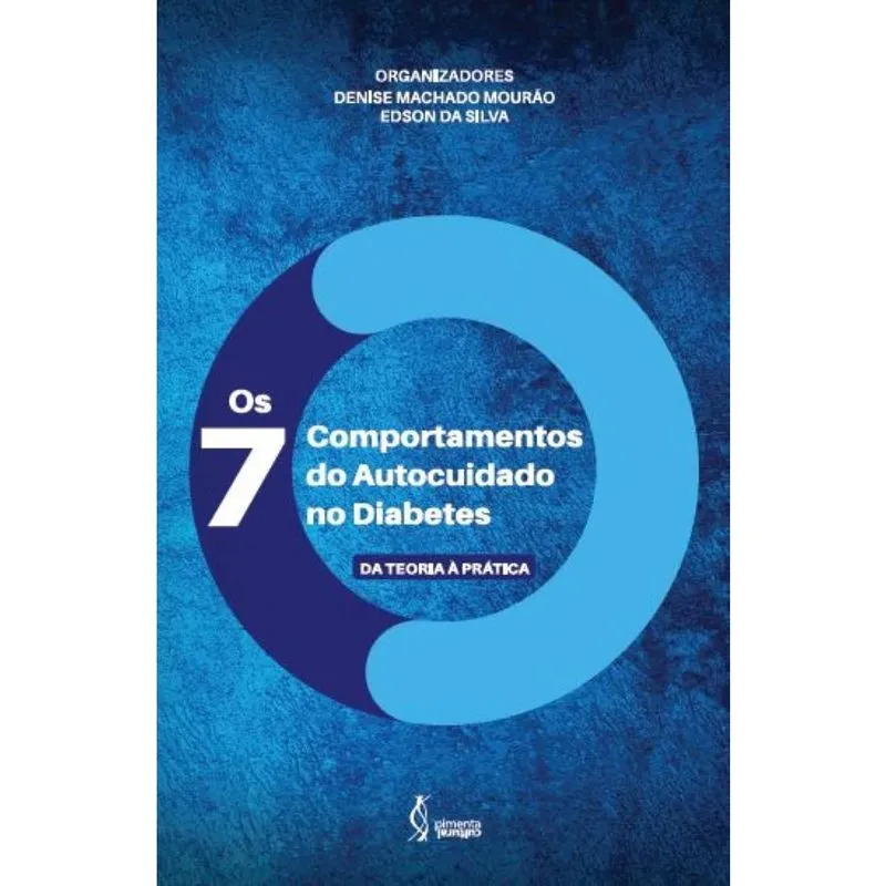 Os 7 comportamentos do autocuidado no diabetes: Da teoria à prática