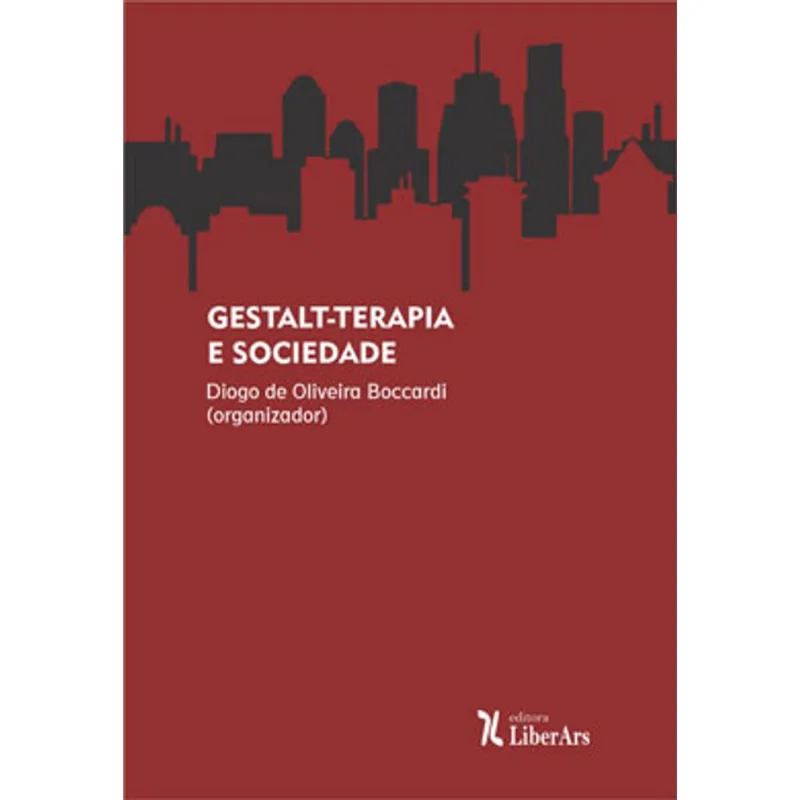 GESTALT-TERAPIA E SOCIEDADE
