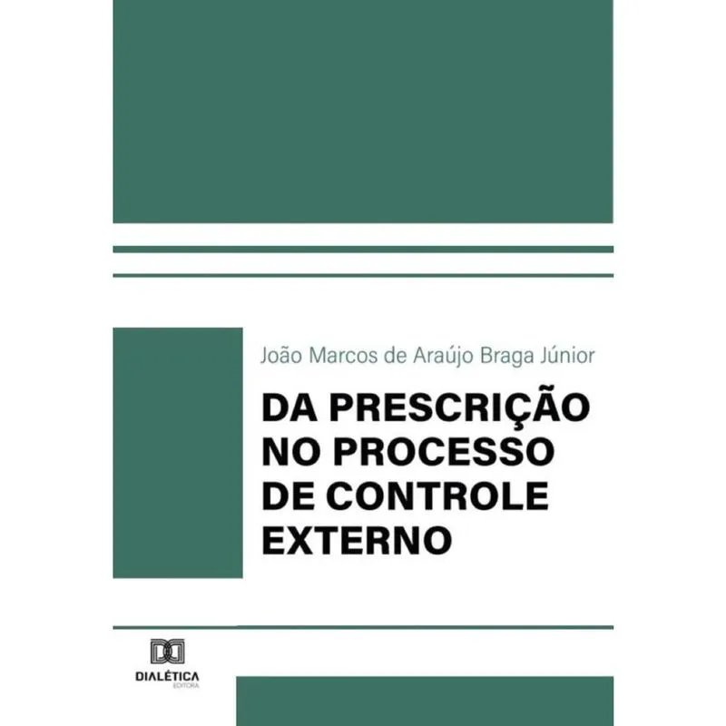 Da Prescrição no Processo de Controle Externo-Português