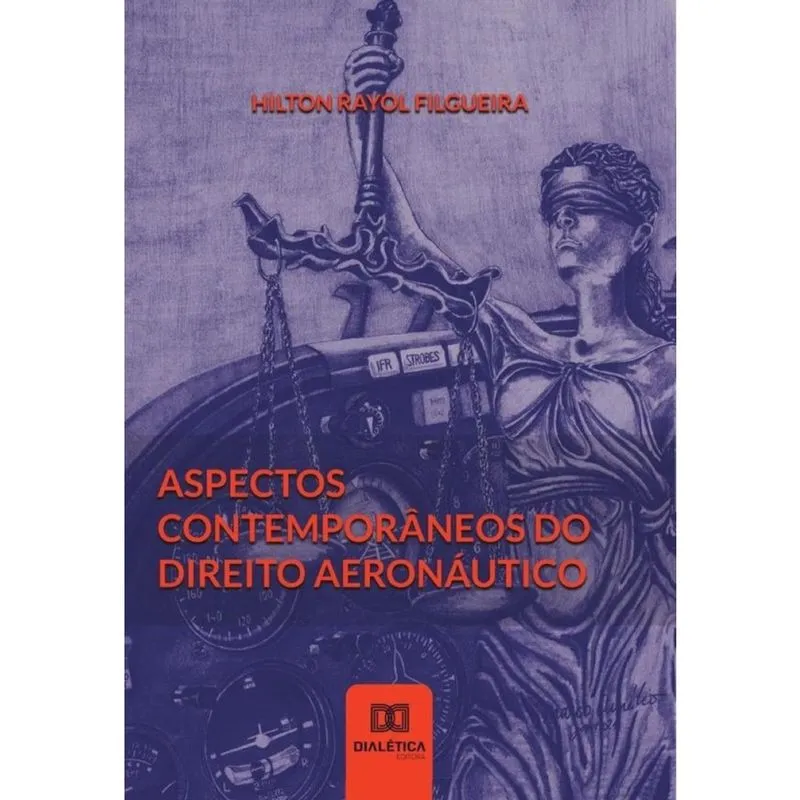Aspectos contemporâneos do Direito Aeronáutico - Português