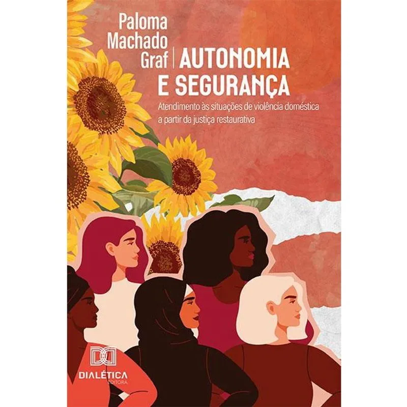 Autonomia e segurança: atendimento às situações de violênci