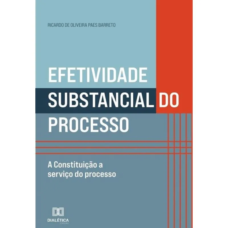 Efetividade Substancial Do Processo-português