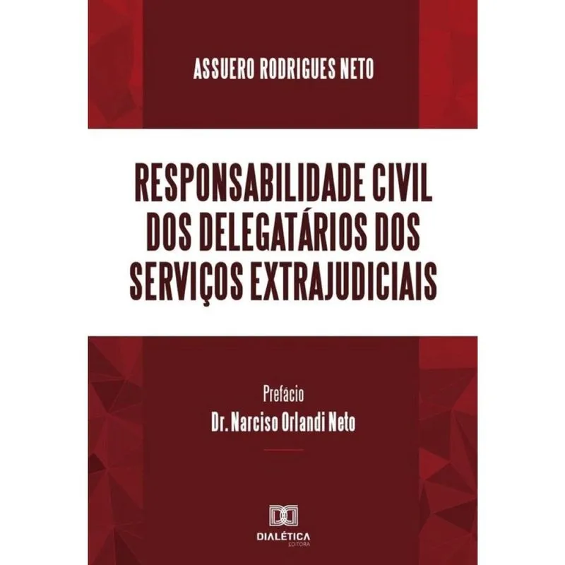 Responsabilidade civil dos delegatários dos serviços extrajudiciais-Português