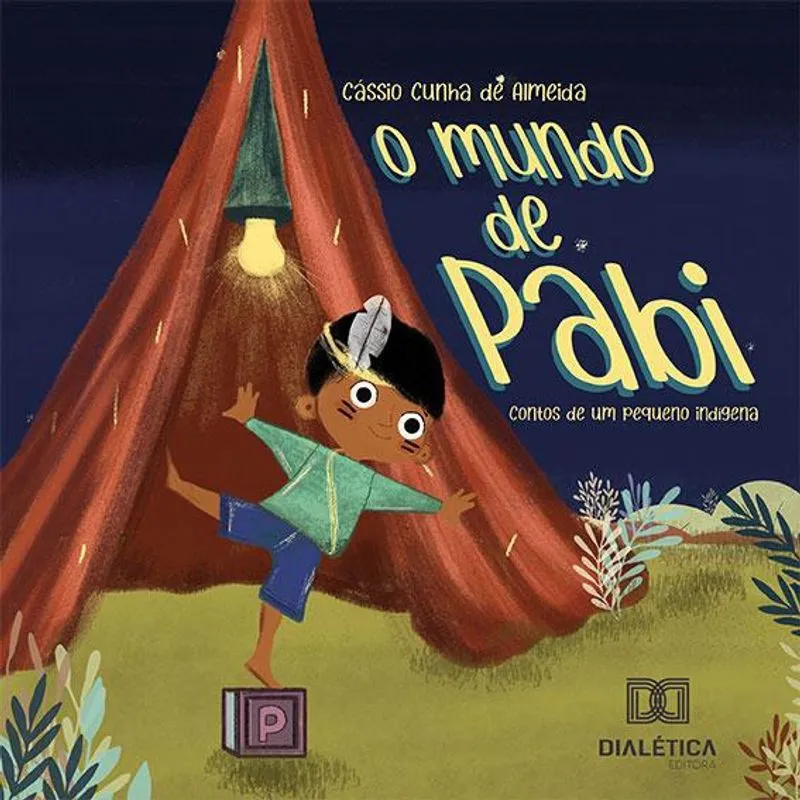 O Mundo de Pabi: contos de um pequeno indígena
