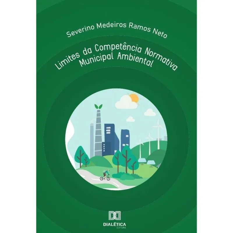 Limites da Competência Normativa Municipal Ambiental - Português