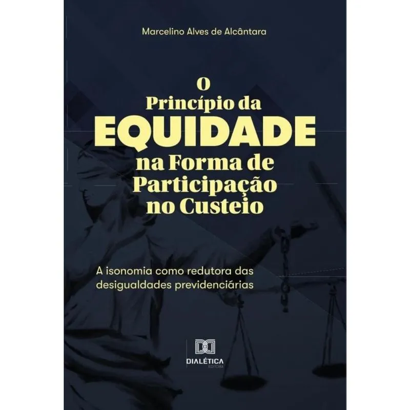 O Princípio da Equidade na Forma de Participação no Custeio-Português