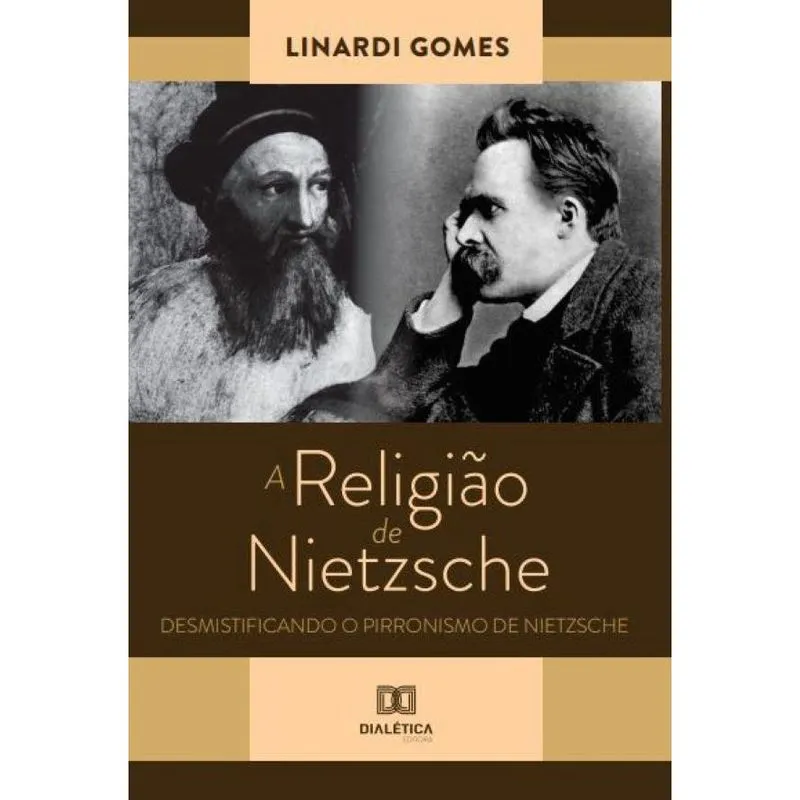A religião de Nietzsche: desmistificando o Pirronismo de Ni