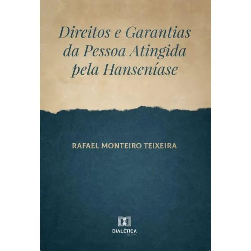 Direitos e Garantias da Pessoa Atingida pela Hanseníase