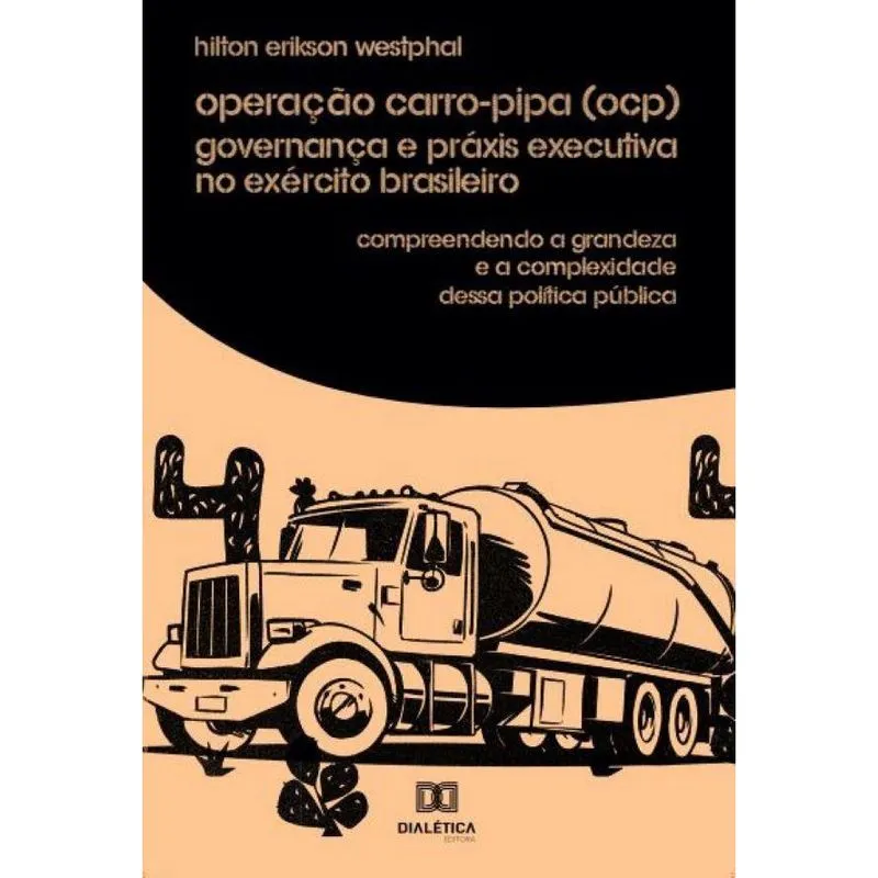 Operação carro-pipa (ocp) governança e práxis Executiva no