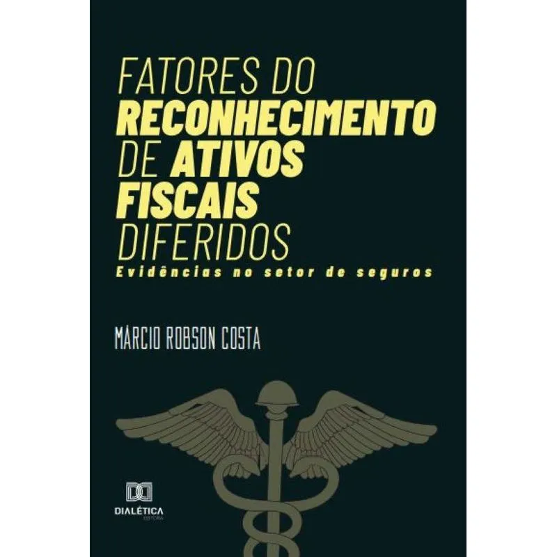 Fatores do reconhecimento de ativos fiscais diferidos: evid