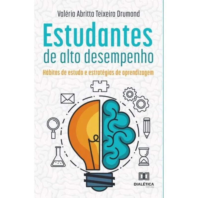 Estudantes de alto desempenho: hábitos de estudo e estratég