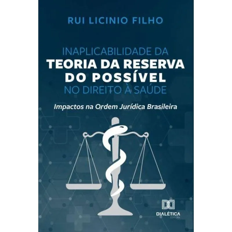 Inaplicabilidade da teoria da reserva do possível no direit