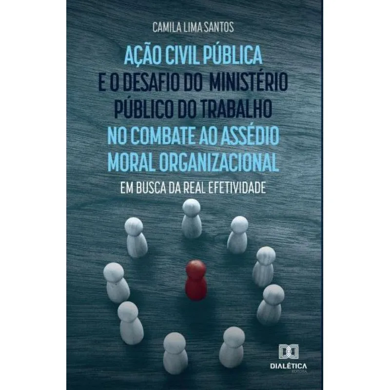 Ação civil pública e o desafio do Ministério Público do Tra