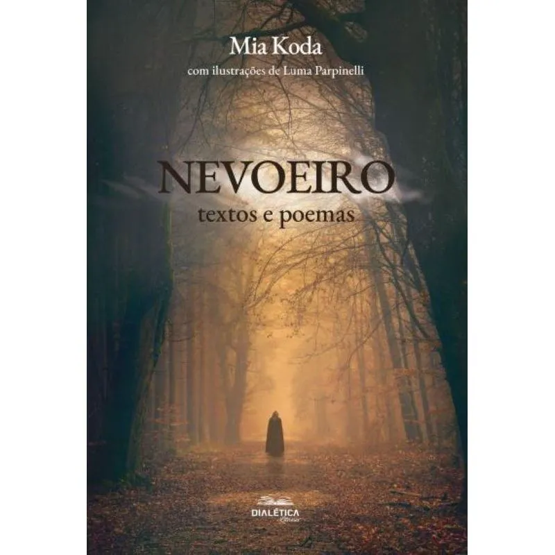 Nevoeiro: textos e poemas