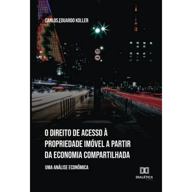 O direito de acesso à propriedade imóvel a partir da econom