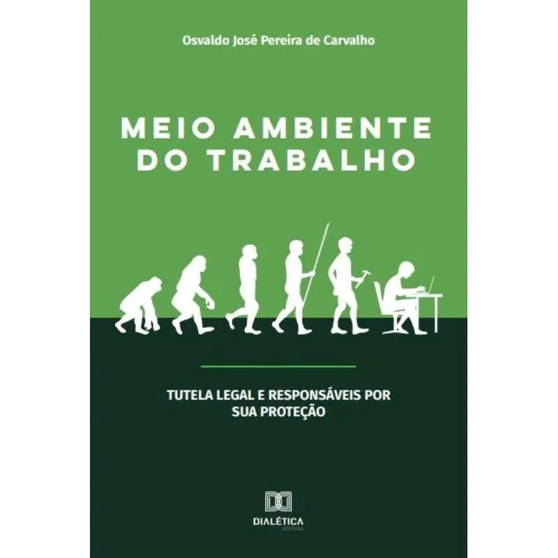 Meio ambiente do trabalho: tutela legal e responsáveis por