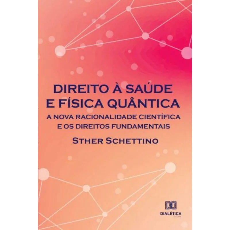 Direito à saúde e física quântica: a nova racionalidade cie