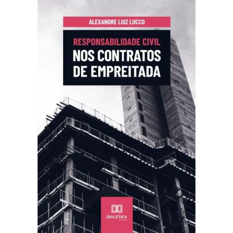 Responsabilidade civil nos contratos de empreitada