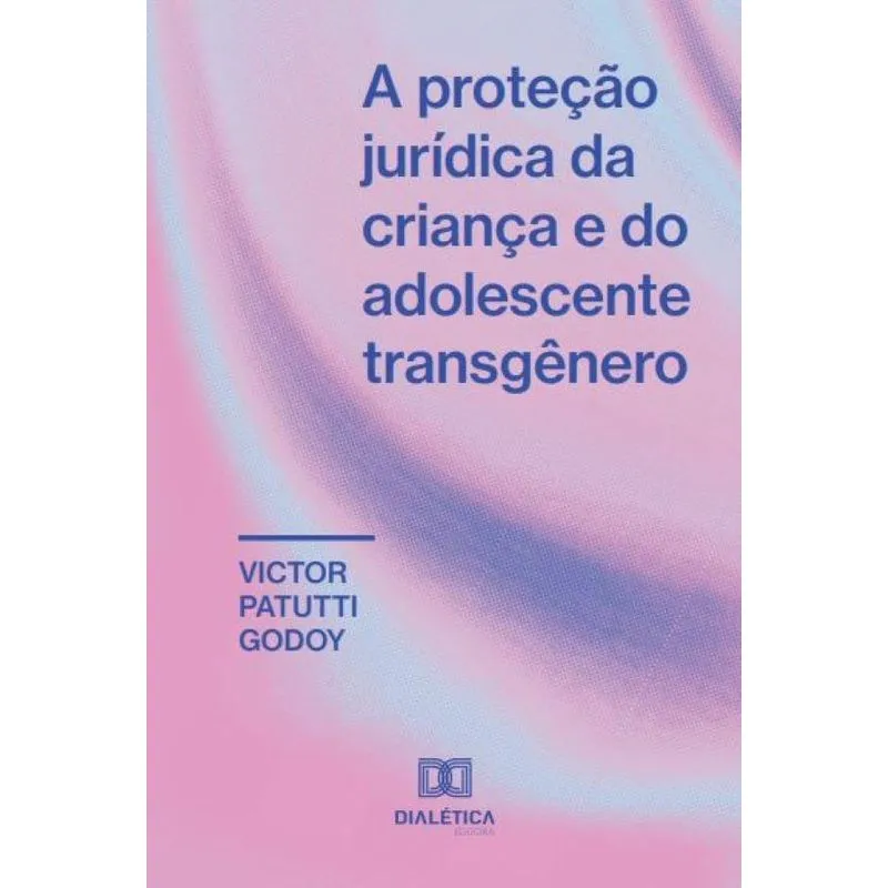 A proteção jurídica da criança e do adolescente transgênero