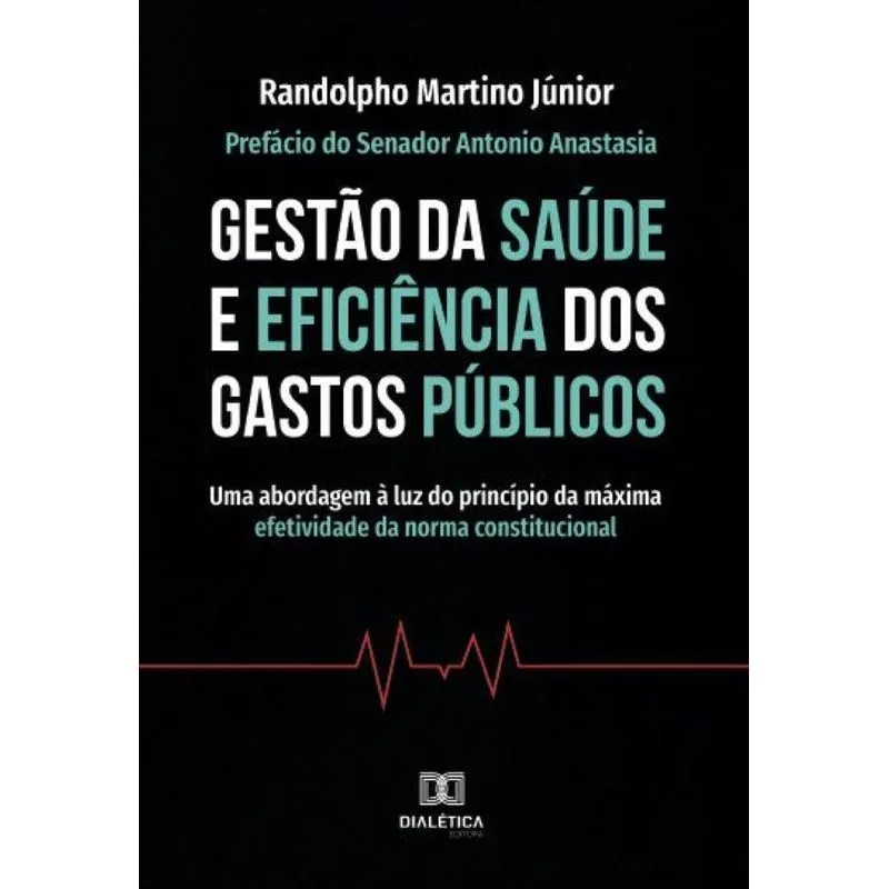 Gestão da saúde e eficiência dos gastos públicos: Uma abord