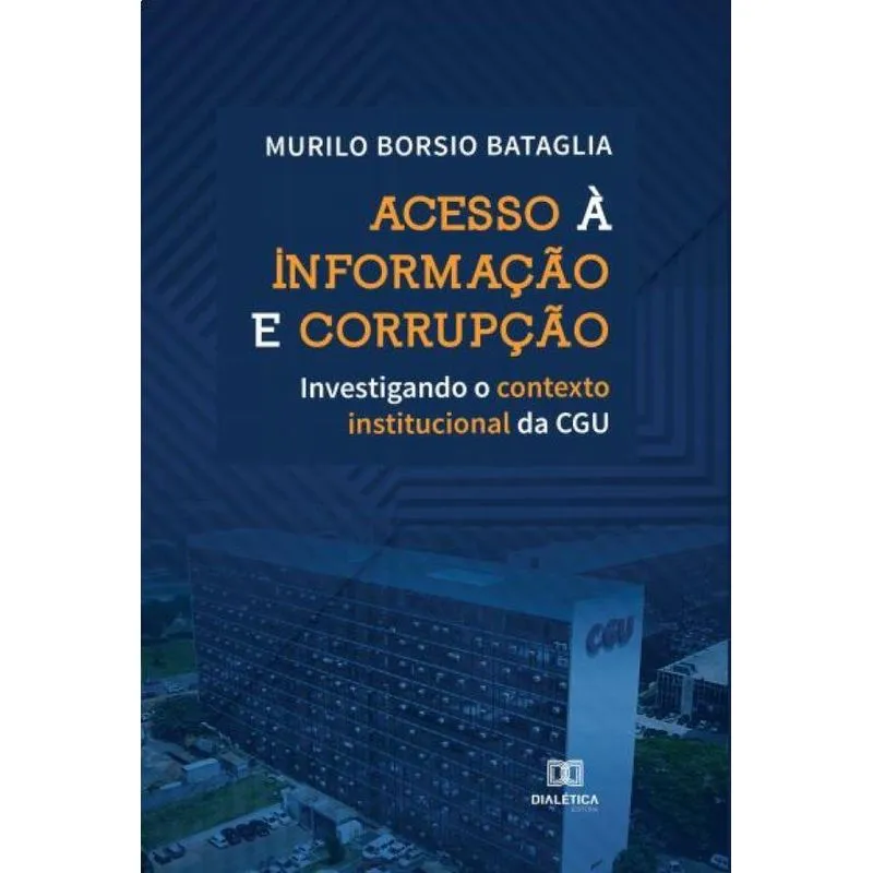 Acesso à informação e corrupção: investigando o contexto in