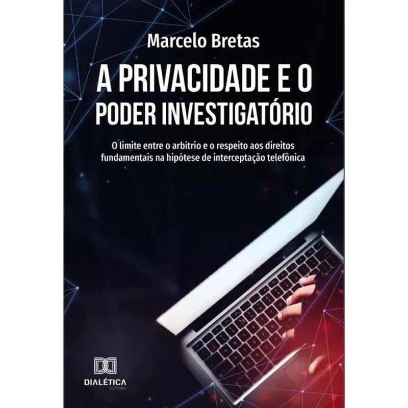 A privacidade e o poder investigatório-Português