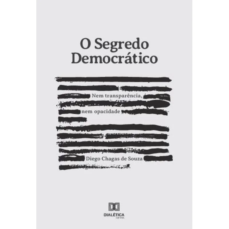 O segredo democrático: Nem transparência, nem opacidade