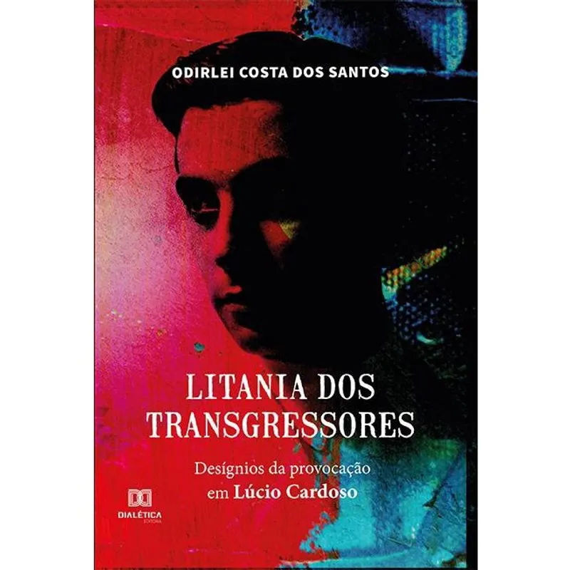Litania dos transgressores: desígnios da provocação em Lúci