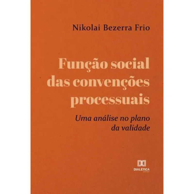 Função social das convenções processuais: uma análise no pl