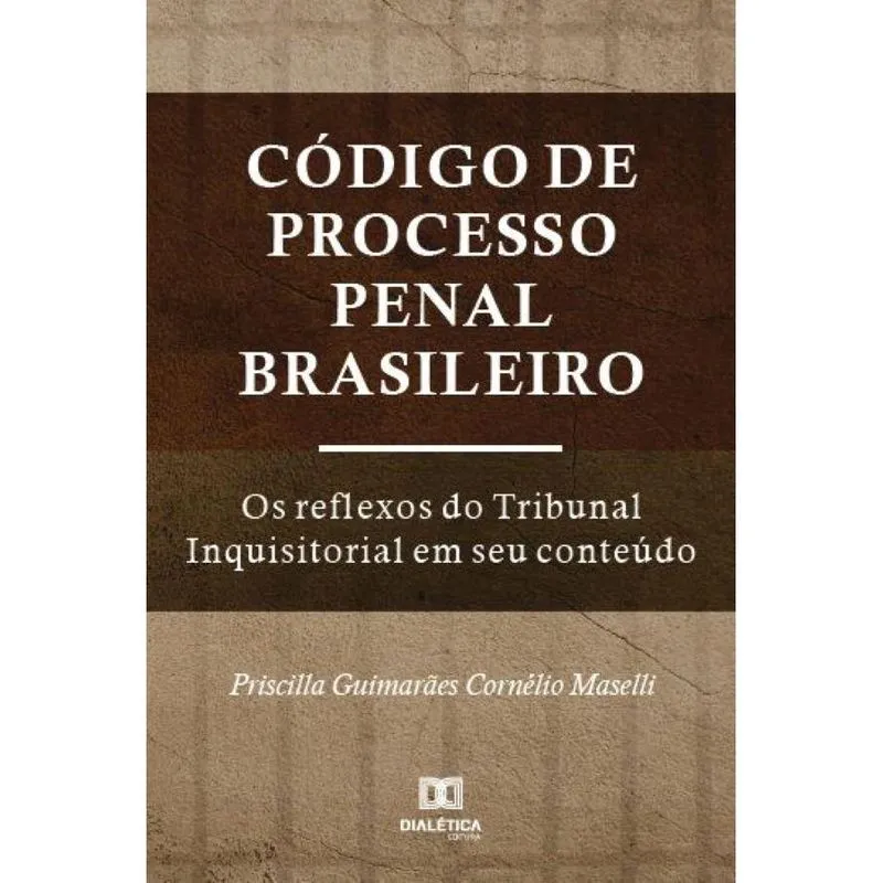 Código de Processo Penal Brasileiro: os reflexos do Tribuna